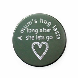 A mum's hug lasts long after she lets go A mum's hug lasts long after she lets go