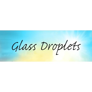 Glass Droplets