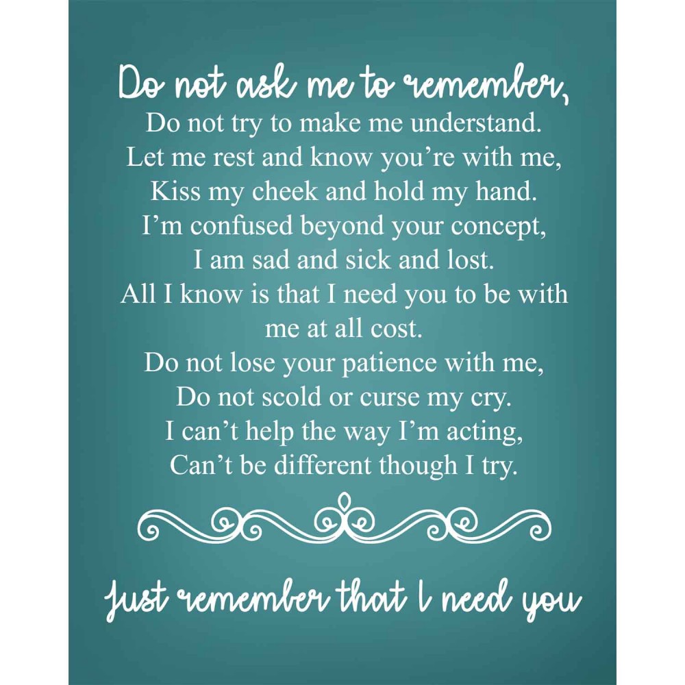 Do Not Ask Me To Remember jpeg File Only 8x10